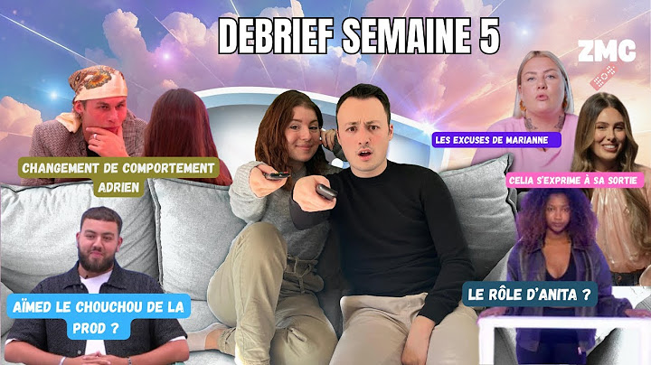 DEBRIEF SECRET STORY SEMAINE 5 : EXCUSES MARIANNE, AÏMED PROTÉGÉ ? MAISON DIVISION !
