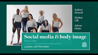 Social Media & Body Image | Cambridge Union