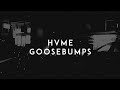 Hvme  goosebumps  xplore music