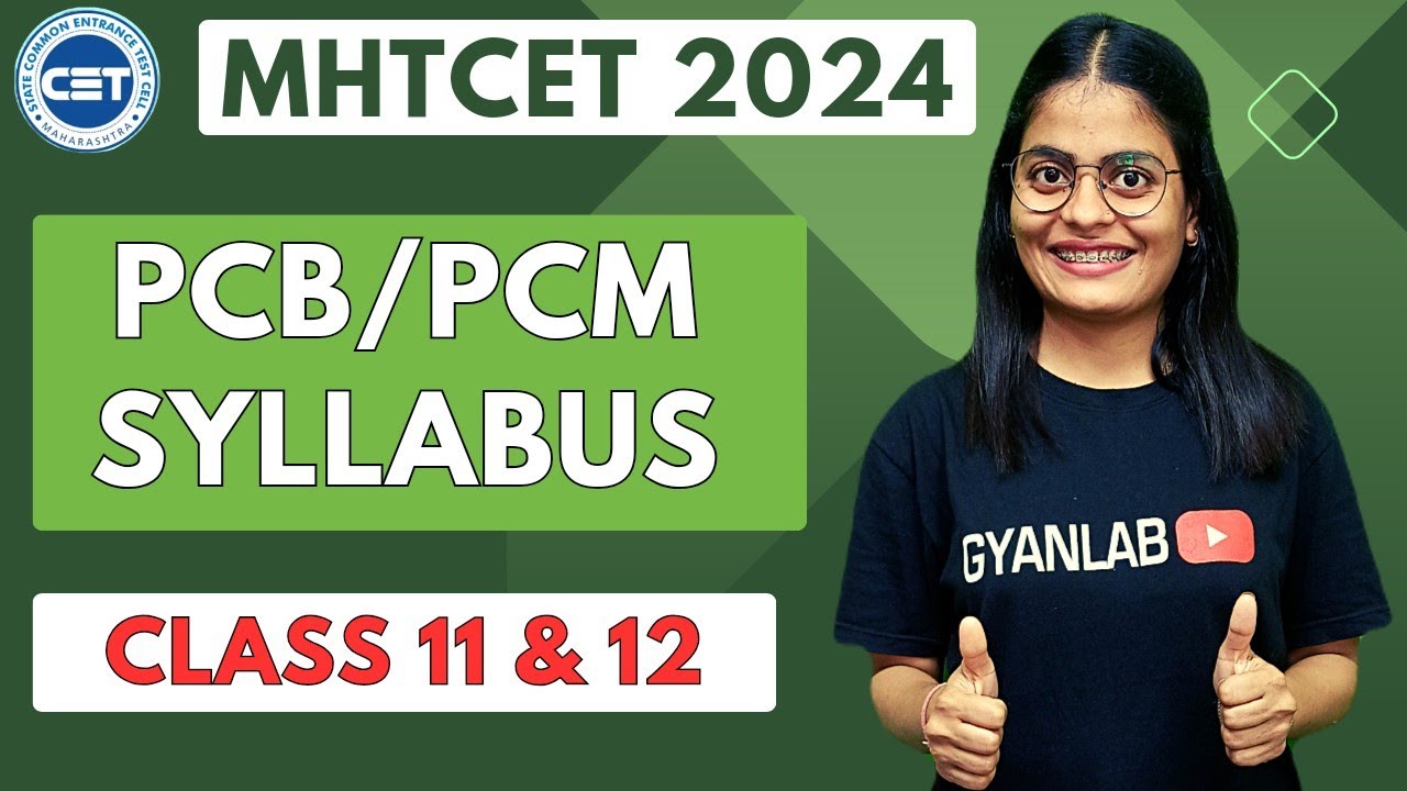 MHTCET 2024 Syllabus  PCB  PCM  Complete Detail of Syllabus  Gyanlab  Anjali Patel
