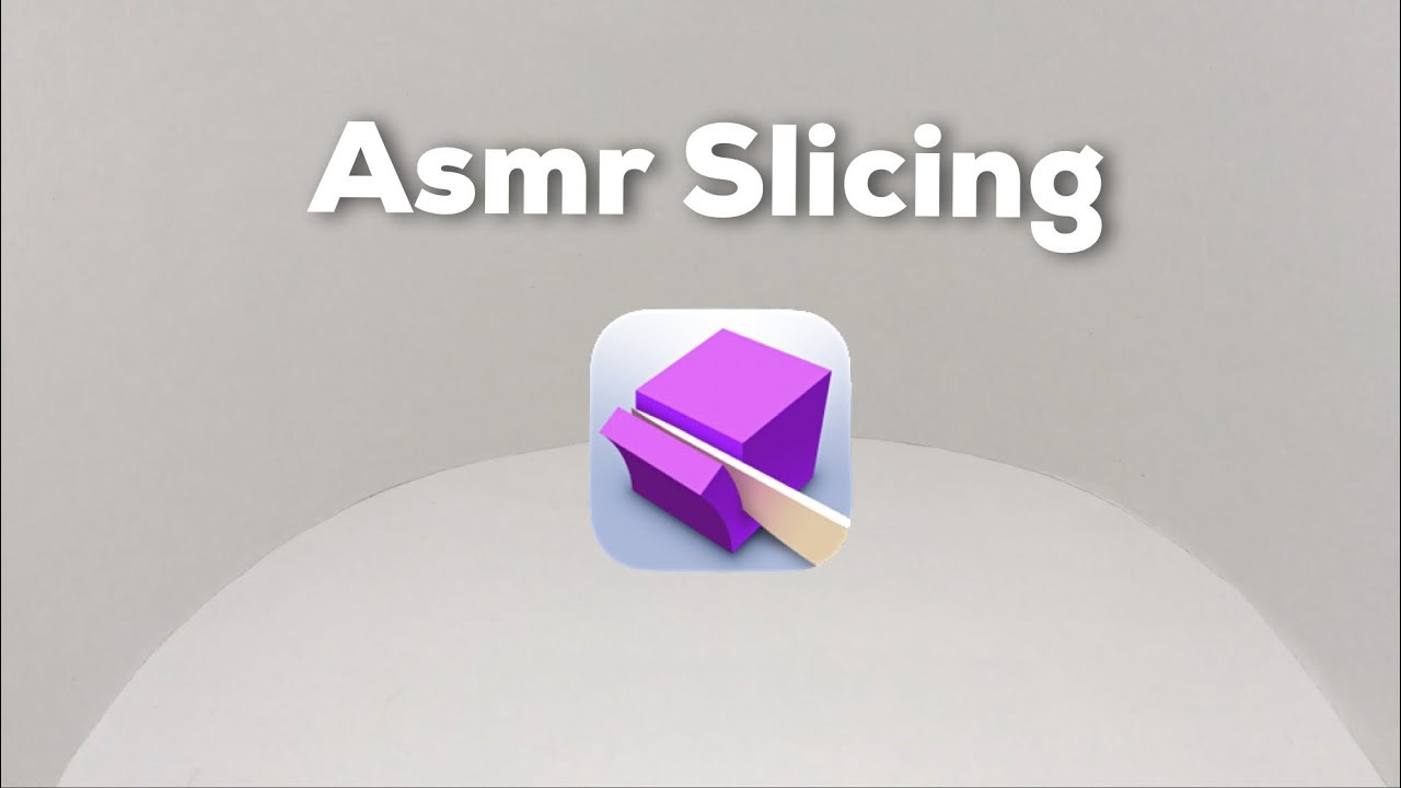 ASMR Slicing on the App Store