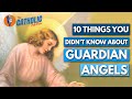 10 things you didnt know about guardian angels  the catholic talk show