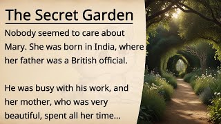 The Secret Garden 🔥 Level 3 🔥 English Story Pod | Learn English Through Stories