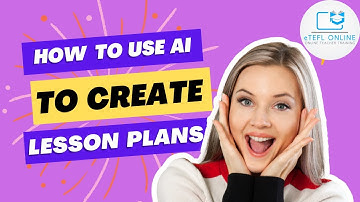 How to use AI to create lesson plans