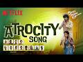 Atrocity | Music Video | Pyaar Prema Kalyanam | Elan, Saanve, Yuvan Shankar Raja | Netflix India