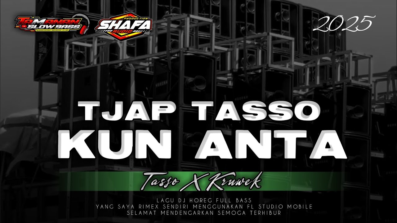 DJ KUN ANTA TJAP TASSO REBORN X KRAK KRAK || JINGGEL SHAFA AUDIO BONDOWOSO