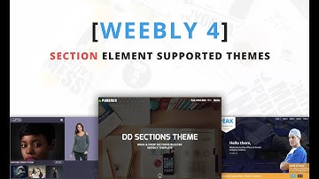 Weebly 4 Section Element Supported Themes