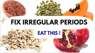 Top 3 Foods to Regulate Irregular Periods Naturally | PCOS &amp; Hormone Balance