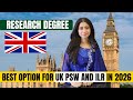 Study in UK 2026 | How to Secure UK Research Degree Admissions in 2026? | UK Spouse VISA Updates