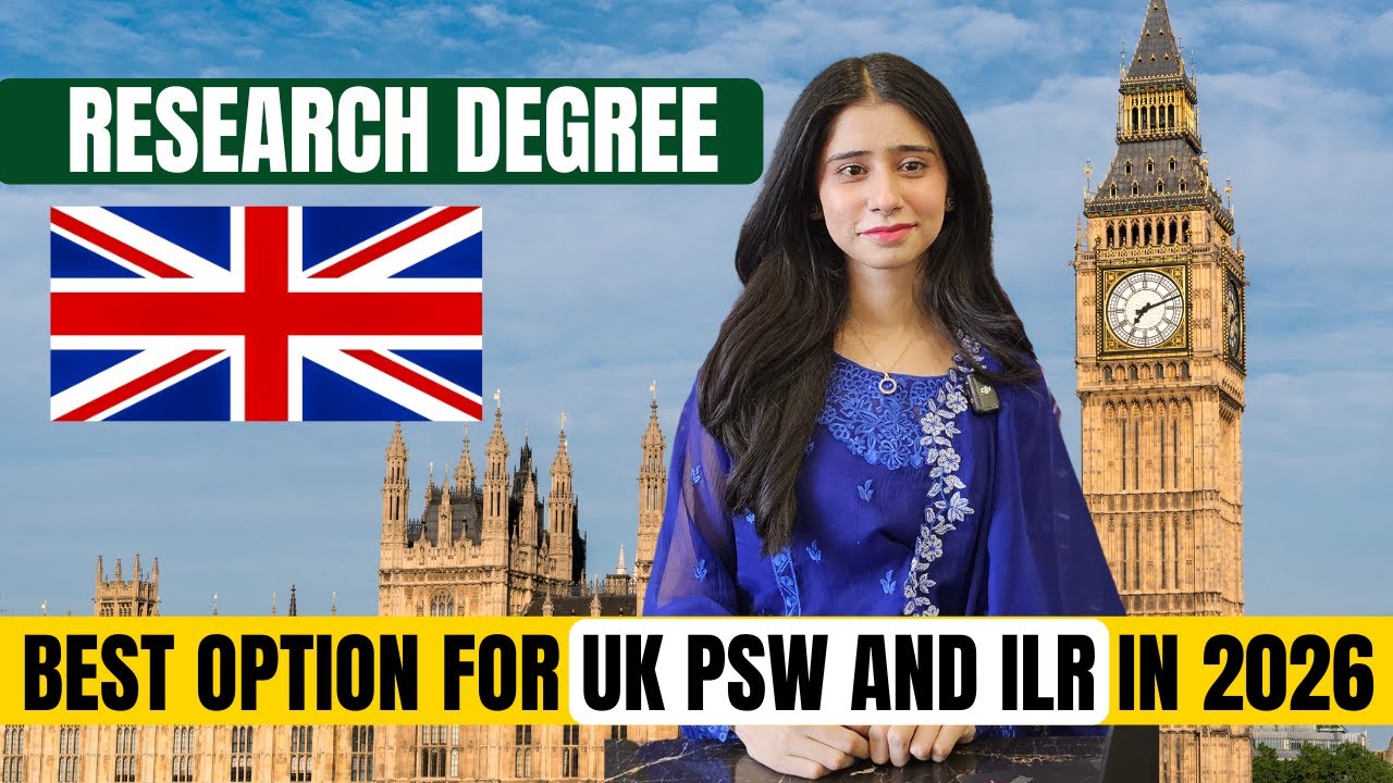 Study in UK 2026 | How to Secure UK Research Degree Admissions in 2026? | UK Spouse VISA Updates