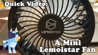 Quick Video A Lemoistar Fan