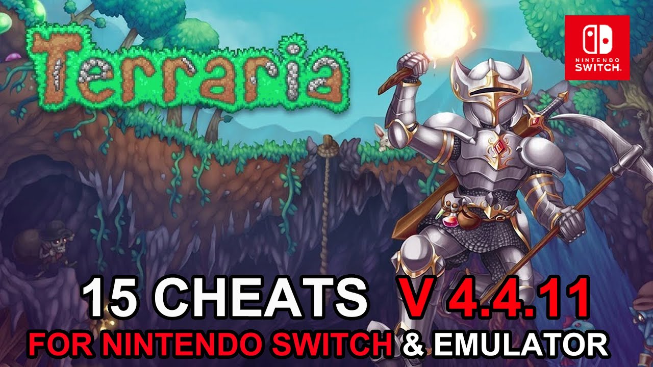 Terraria V.4.4.11 ( CHEATS NINTENDO SWITCH & RYUJINX YUZU ( UPD 8 JUNE