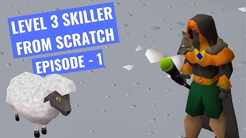 MY FIRST LEVEL 3 SKILLER FROM SCRATCH - EPISODE 1