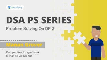 Problem Solving on DP 2 | DSA PS Series | Manan Grover