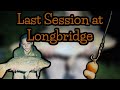 Last session at longbridge  quiet session