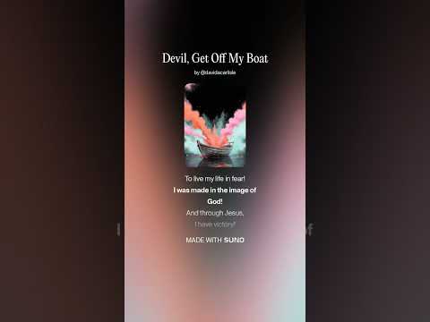 Devil, Get Off My Boat