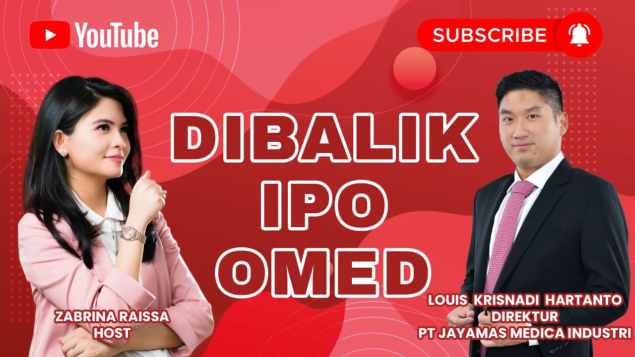 #OnTheSpot Ep 6 ft OMED || DIBALIK IPO PT JAYAMAS MEDICA INDUSTRI TBK
