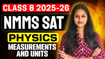 NMMS SAT 2026 | Physics - Measurements and Units | Important Questions | Exam Winner