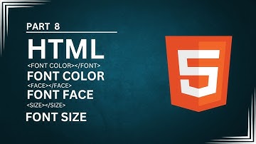 HTML Tutorial #8: Font size, Font color, Font Family Tag