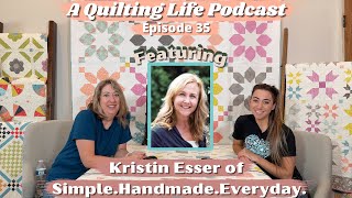 Episode 35: Kristin Esser of Simple. Handmade. Everyday.
