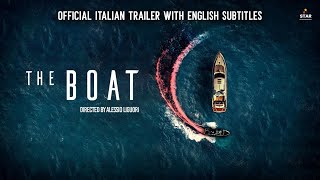The Boat (Official Trailer) in Italian with English Subtitles | Starring Marco Bocci, Diane Fleri