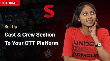 Tutorial 5 | Streamit 3.0 – Add Cast & Crew Sections to Your Streaming Platform | Iqonic Design