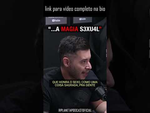 imagem do vídeo RITUAL QUE HONRA O S3X0 com Edu Scarfon (Bruxaria/Wicca) | Planeta Podcast (Sobrenatural) #shorts