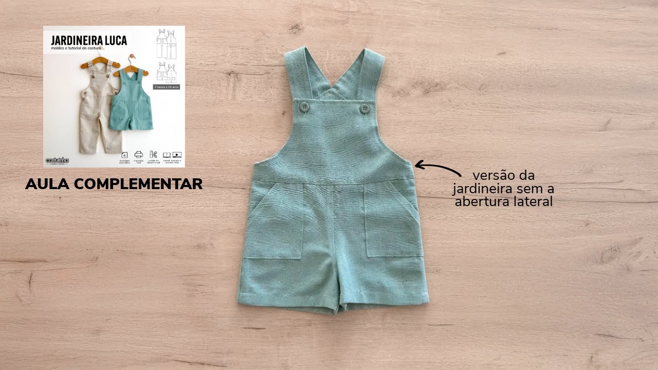 Aula de Costura - variação JARDINEIRA LUCA - SEM ABERTURA LATERAL