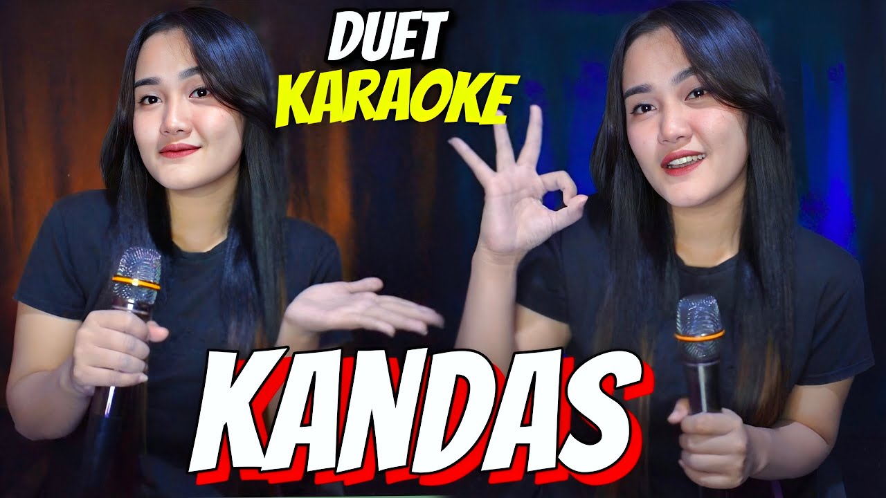 KANDAS karaoke || mari duet bareng aku gais...
