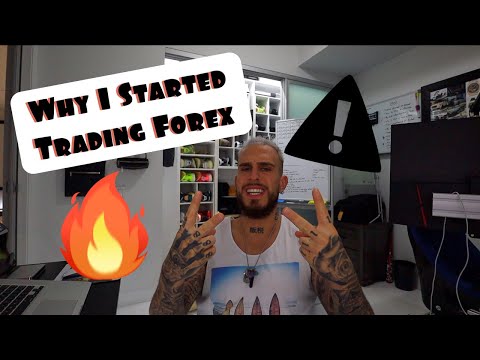 Why I Started Trading Forex