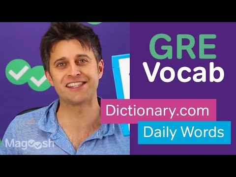 Words from Dictionary.com's Daily Words - GRE Vocab