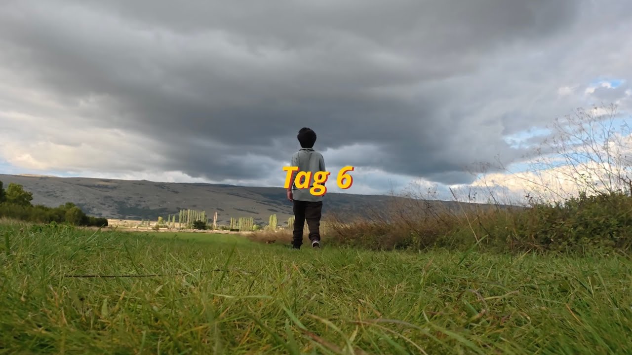 Tag 6