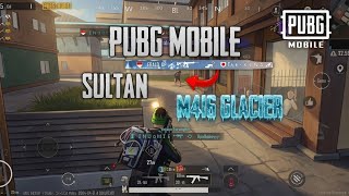 PUBG MOBILE SULTAN GLACIER VS PLAYER BARBAR!