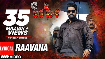 Jai Lava Kusa Songs | RAAVANA Song With Lyrics | Jr NTR, Raashi Khanna | Devi Sri Prasad