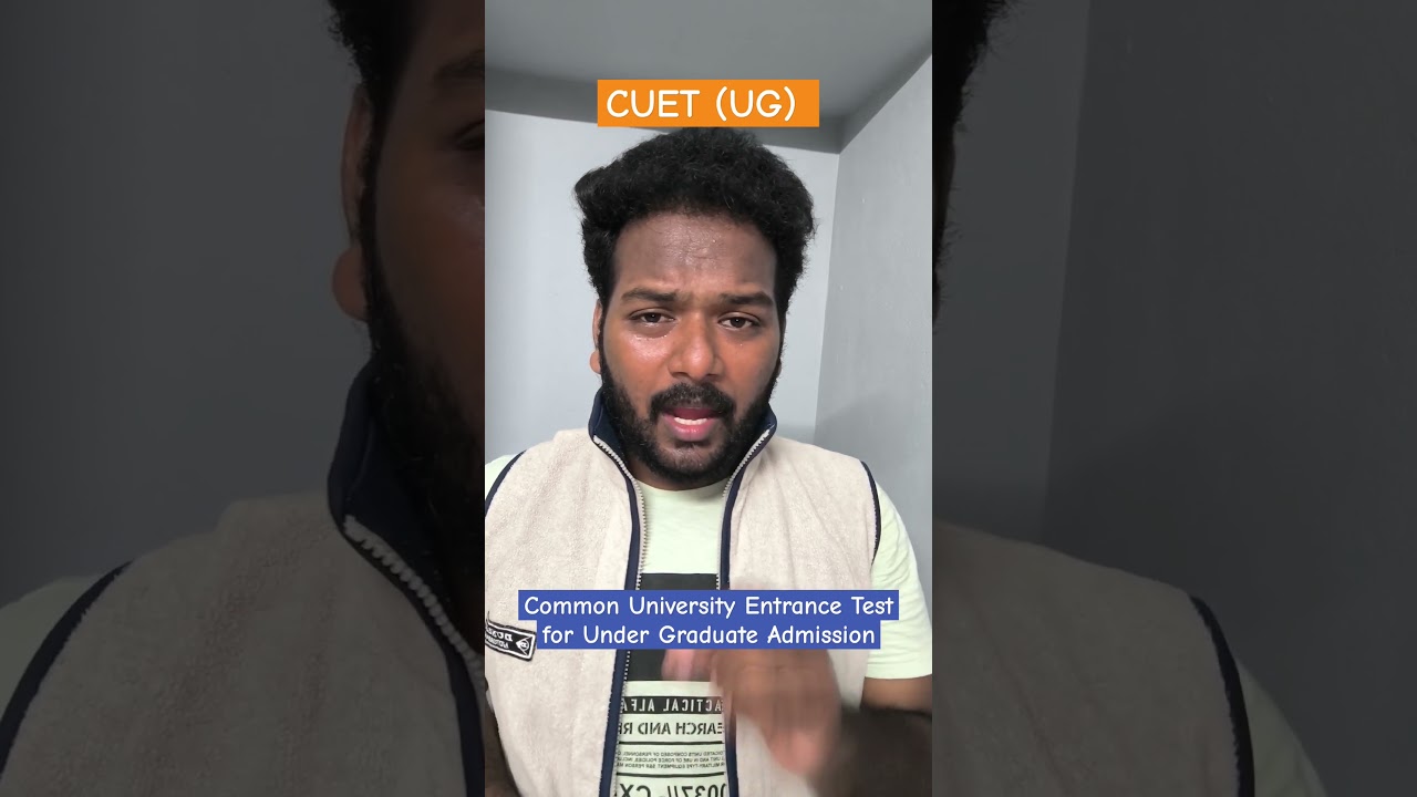 CUET 2025 | Common University Entrance Test | CUET UG