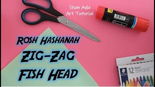 Zig Zag Fish Head- Chag Life, Rosh Hashanah Art and Craft Zig Zag Fish Head- Chag Life, Rosh Hashanah Art and Craft