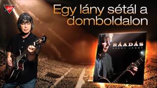 Bródy János: Egy lány sétál a domboldalon (Ráadás - 2016.) - dalszöveggel chords