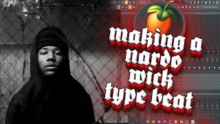 MAKING A NARDO WICK TYPE BEAT