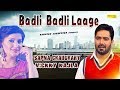 Sapna Chaudhary || Vickky Kajla || Superhit Haryanvi Song || Badli Badli Laage || Lyrical Video