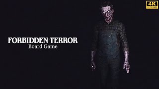 HE Took My Friend... | Forbidden Terror -- Board Game [4K 60FPS] (No Commentary)
