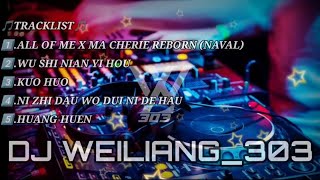 FUNKOT || ALL OF ME X MA CHERIE REBORN NEW (NAVAL) X WU SHI NIAN YI HOU • DJ WEILIANG_303 ‼️HIGH FLY