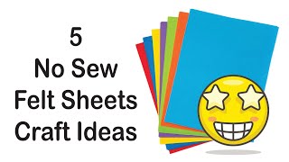 5 Fun FELT SHEET Craft Ideas | No Sew | @CraftStack