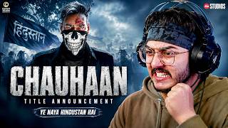 CHAUHAAN Title Reaction | Ajay Devgn Is BACK In ACTION 🔥