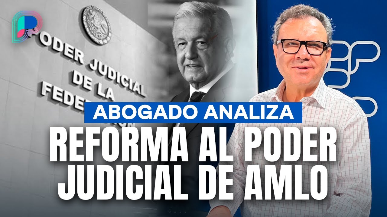 Debe analizarse primero reforma al Poder Judicial de AMLO y no ...
