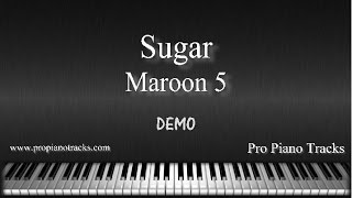 Sugar Maroon 5 Piano Accompaniment Karaoke/Backing Track and Sheet Music