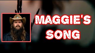 Chris Stapleton - Maggie’s Song (Lyrics)