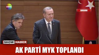 Ak Parti Myk Toplandı