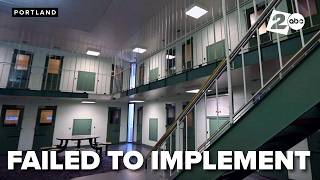 Multnomah County Jail implemented less than half of recommendations made in 2022 audit