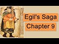 Egil&#39;s Saga Chapter 9 (Norse Viking Epic, Icelandic Poetry, Viking Sagas, Anglo-Saxon, Asatru Pagan)