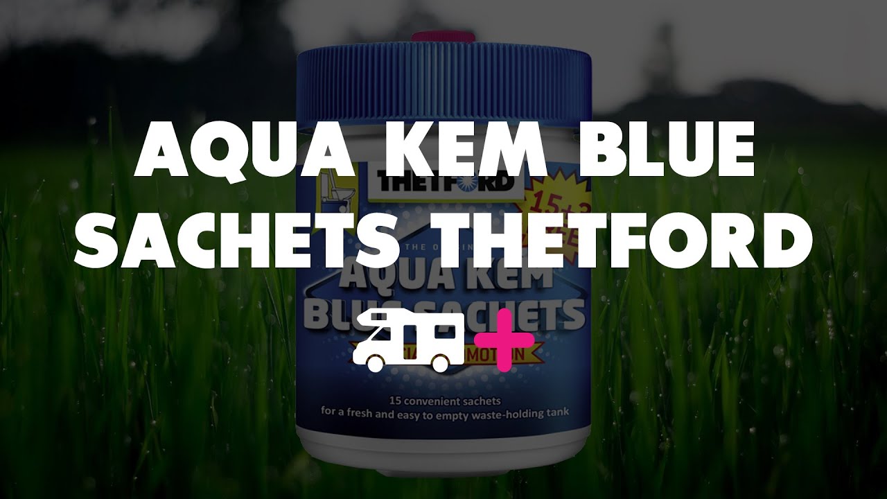 Thetford Aqua Kem Blue Sachets